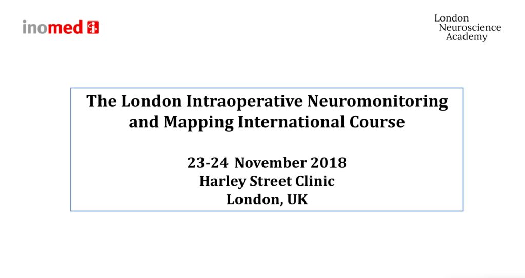 The London Neuromonitoring and Mapping International Course